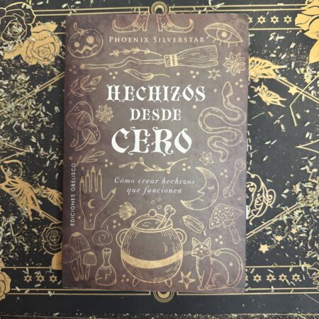 Hechizos desde cero de Phoenix Silverstar - Ideal para principiantes